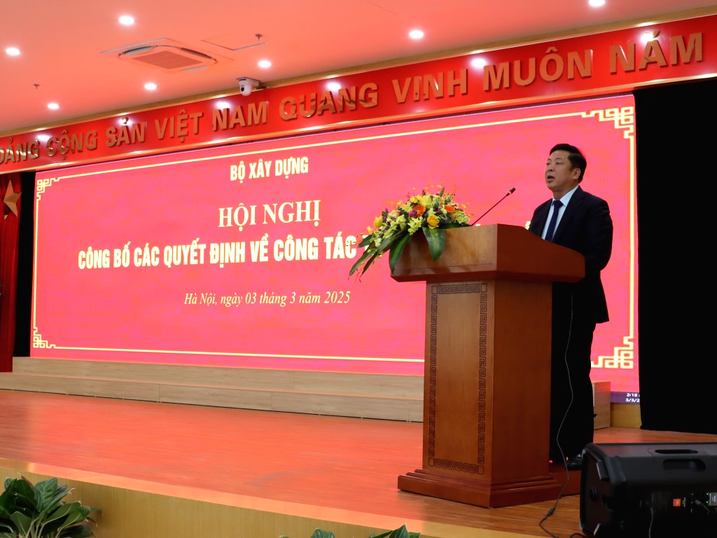 Bộ Xây dựng tổ chức Hội nghị công bố các quyết định về công tác tổ chức, cán bộ